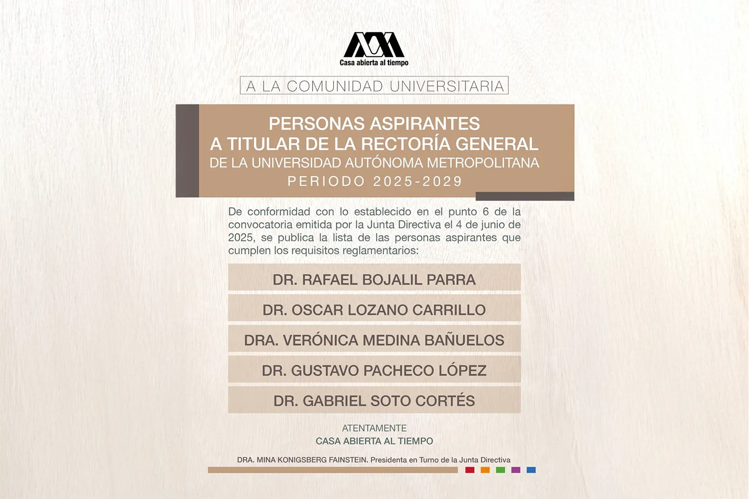 PERSONAS ASPIRANTES A TITULAR DE LA RECTORÍA GENERAL DE LA UNIVERSIDAD AUTÓNOMA METROPOLITANA PERIODO 2025-2029