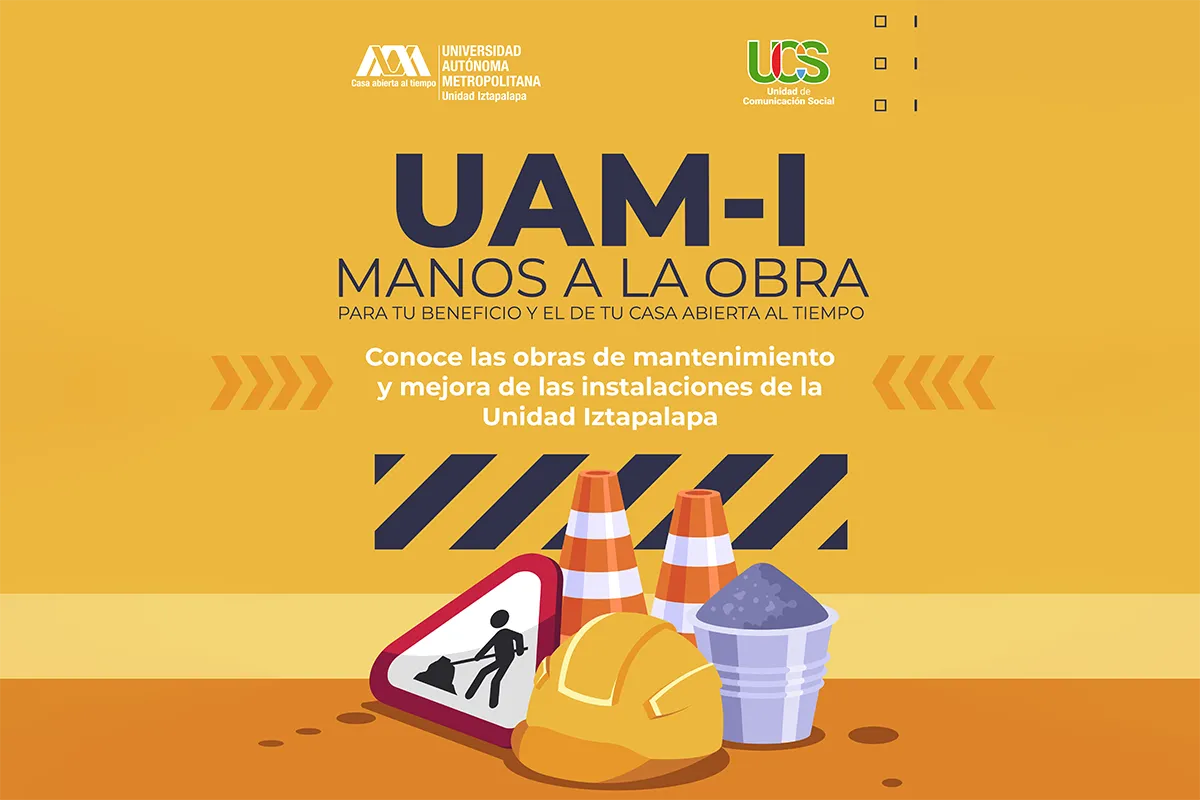 UAM-I Manos a la obra