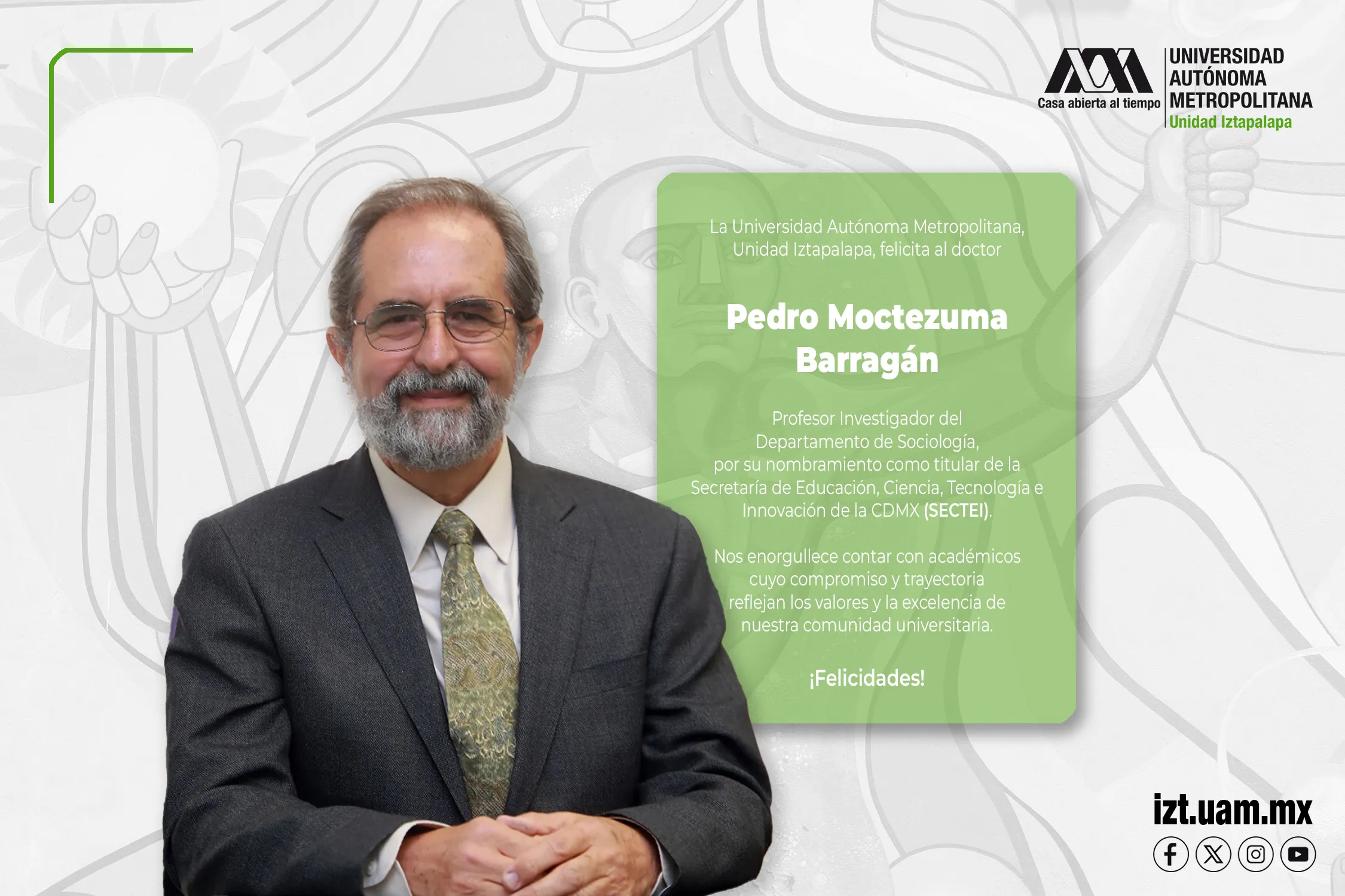 La UAM Iztapalapa felicita al Dr. Pedro Moctezuma Barragán