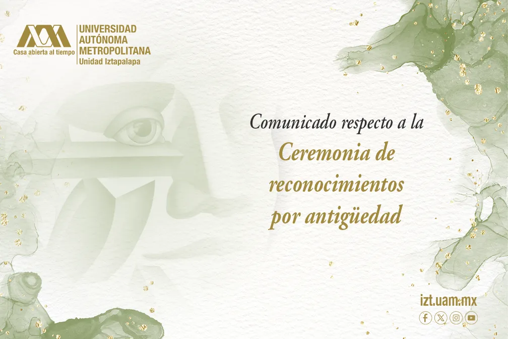 Comunicado respecto a la Ceremonia de reconocimientos por antigüedad