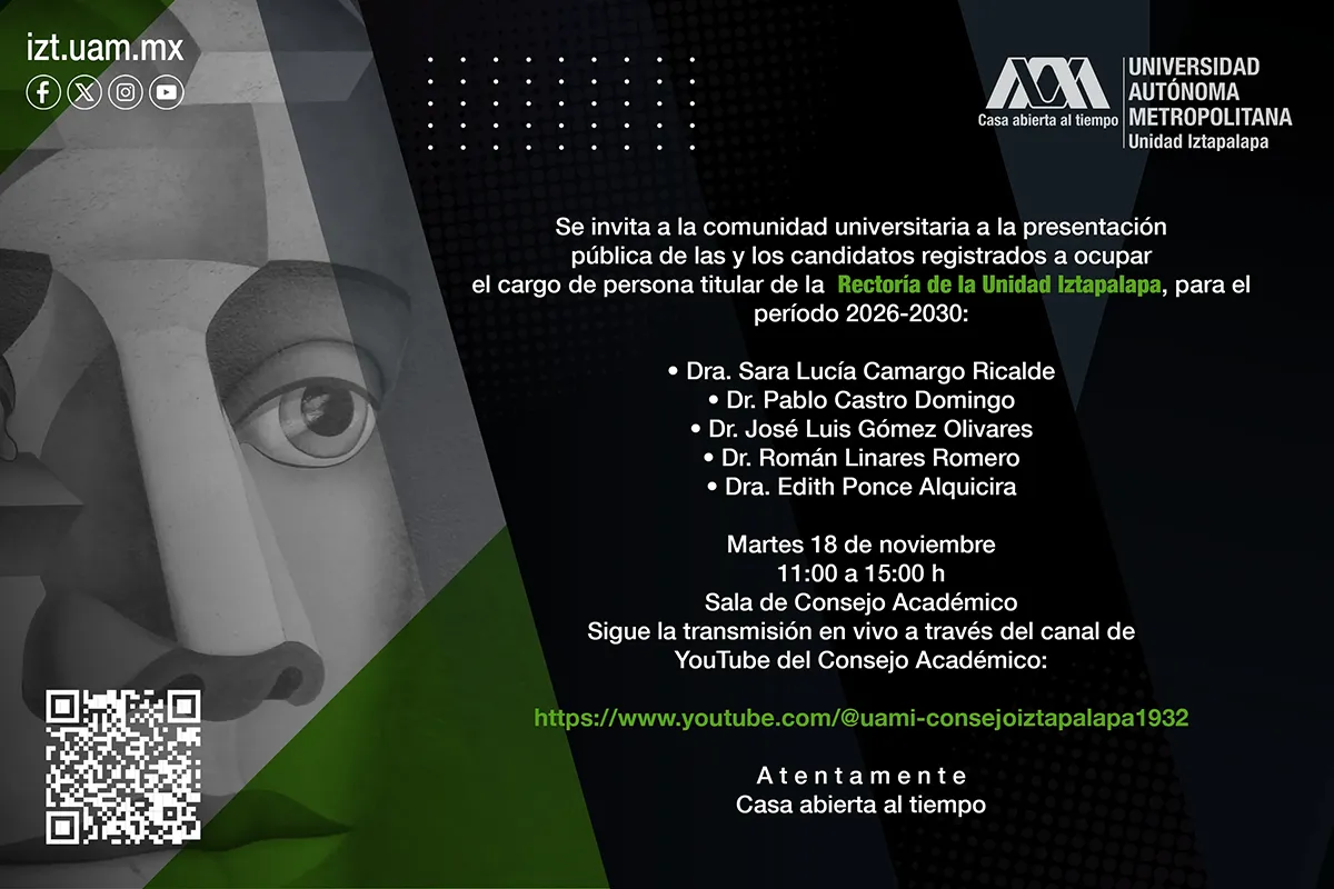 Presentación pública de las y los candidatos registrados a ocupar el cargo de persona titular de la Rectoría de la Unidad Iztapalapa para el período 2026-2030